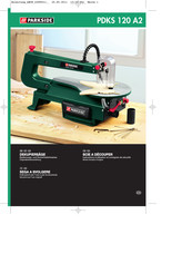 Parkside PDKS 120 A2 Instructions D'utilisation Et Consignes De Sécurité