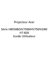 Acer HT-820 Série Guide Utilisateur