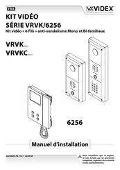Videx KIT VIDÉO VRVK-2/6256 Manuel D'installation