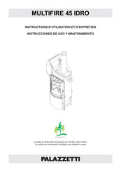 Palazzetti MULTIFIRE 45 IDRO Instructions D'utilisation Et D'entretien