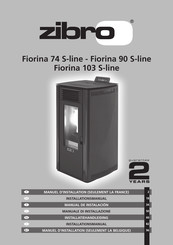 Zibro Fiorina 74 S-line Manuel D'installation