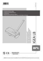 BFT IGEA LB Instructions D'utilisation Et D'installation
