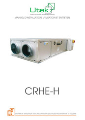 UTEK CRHE-H 700 Manuel D'installation, Utilisation Et Entretien