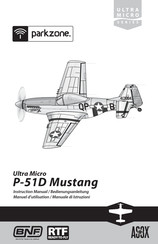 PARKZONE P-51D MUSTANG BL RTF Manuel D'utilisation