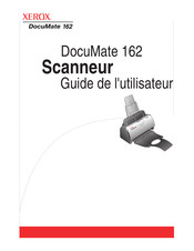 Xerox DocuMate 162 Guide De L'utilisateur