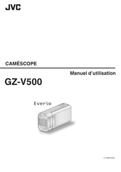 JVC Everio GZ-V500 Manuel D'utilisation
