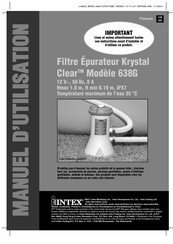 Intex Krystal Clear 638G Manuel D'utilisation