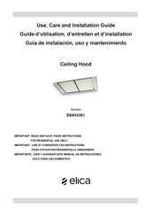 Elica ESNX43S1 Guide D'utilisation, D'entretien Et D'installation