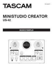 Tascam MiNiSTUDIO CREATOR US-42 Mode D'emploi