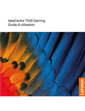 Lenovo IdeaCentre T540 Gaming Guide D'utilisation