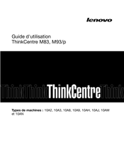 Lenovo ThinkCentre M83-10AN Guide D'utilisation