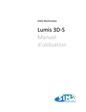 Sim2 Multimedia Lumis 3D-S Manuel D'utilisation