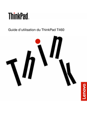 Lenovo ThinkPad T460 Guide D'utilisation