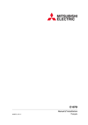 Mitsubishi Electric E1070 Manuel D'installation