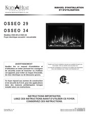 Kozy Heat Fireplaces OSSEO 34 Manuel D'installation Et D'utilisation