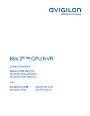 Avigilon HD-NVR4-PRM-2NDCPU Guide D'installation