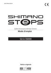 Shimano Steps E6000 Série Mode D'emploi