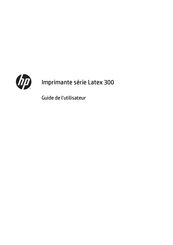HP Latex 360 Guide De L'utilisateur