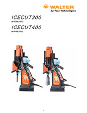 Walter Surface Technologies ICECUT300 Mode D'emploi