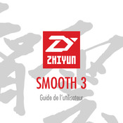 Zhiyun SMOOTH 3 Guide De L'utilisateur
