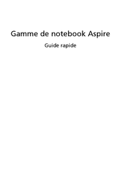 Acer Aspire 4752 Série Guide Rapide