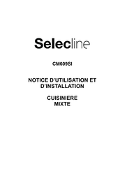 Selecline CM609SI Notice D'utilisation