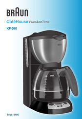Braun CaféHouse Pure&onTime KF 580 Mode D'emploi