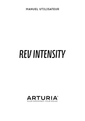 Arturia REV INTENSITY Manuel Utilisateur