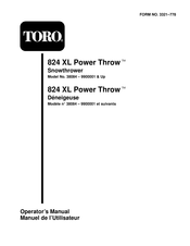 Toro 824 XL Power Throw 38084 Manuel De L'utilisateur