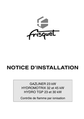 FRISQUET TRADITION HYDROMOTRIX 45 KW Notice D'installation