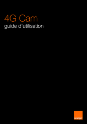 ORANGE 4G Cam Guide D'utilisation