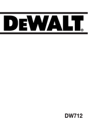DeWalt DW712 Mode D'emploi