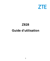 ZTE Z828 Guide D'utilisation