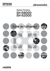 Epson dreamio EH-R2000 Guide De L'utilisateur