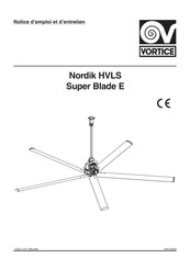 Vortice Nordik HVLS Super Blade E Notice D'emploi Et D'entretien