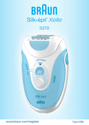 Braun Silk-épil Xelle 5370 Mode D'emploi