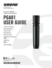 Shure PG ALTA PGA81 Guide De L'utilisateur
