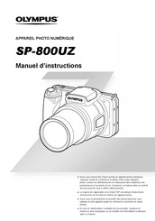 Olympus SP-800UZ Manuel D'instructions