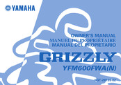 Yamaha Motor GRIZZLY YFM600FWA N Manuel Du Propriétaire