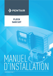 Pentair FLECK 5600 SXT Manuel D'installation