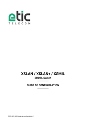 Etic Telecom XSLAN+1400 Guide De Configuration