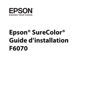 Epson SureColor F6070 Guide D'installation