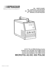 Praxair MICROTIG AC/DC 202 PULSE Guide De L'utilisateur