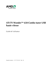 AMD ATI TV Wonder 650 Guide De L'utilisateur