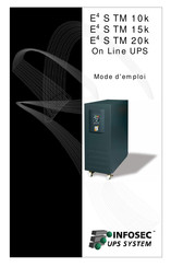 INFOSEC UPS SYSTEM E4 S TM 15k Mode D'emploi