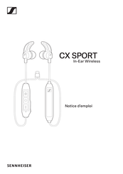 Sennheiser CX SPORT In-Ear Wireless Notice D'emploi