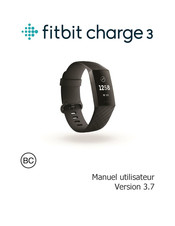 Fitbit Charge 3 Manuel Utilisateur