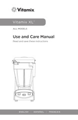 Vitamix XL Programmable Série Manuel D'utilisation Et D'entretien