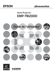 Epson dreamio EMP-TW2000 Guide De L'utilisateur