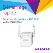 Netgear WN3000RPv3 Démarrage Rapide